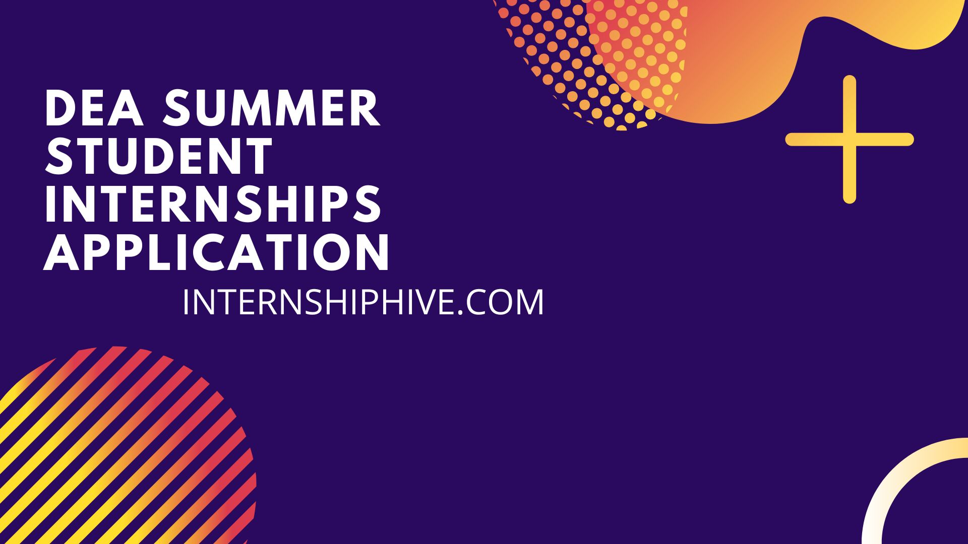 DEA-Summer-Student-Internships-Application