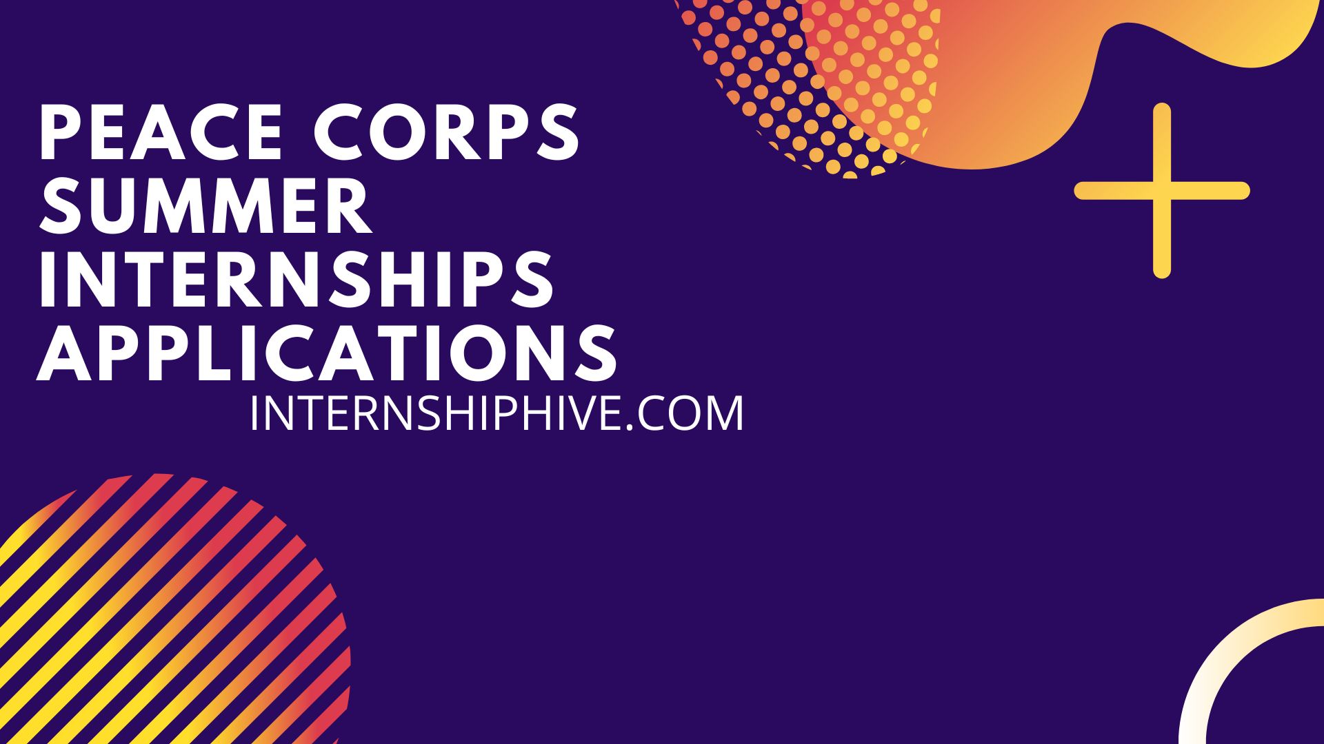Peace-Corps-Summer-Internships-Applications