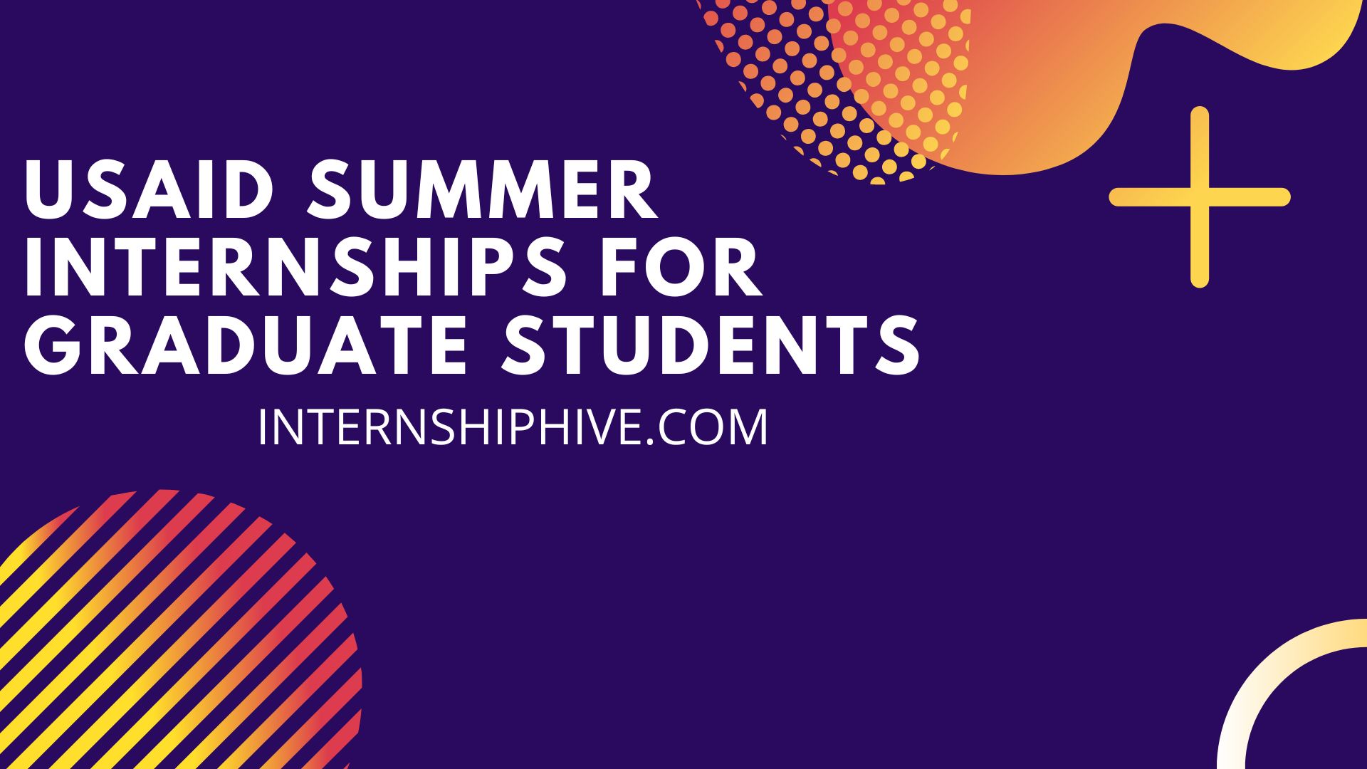 USAID-Summer-Internships-For-Graduate-Students