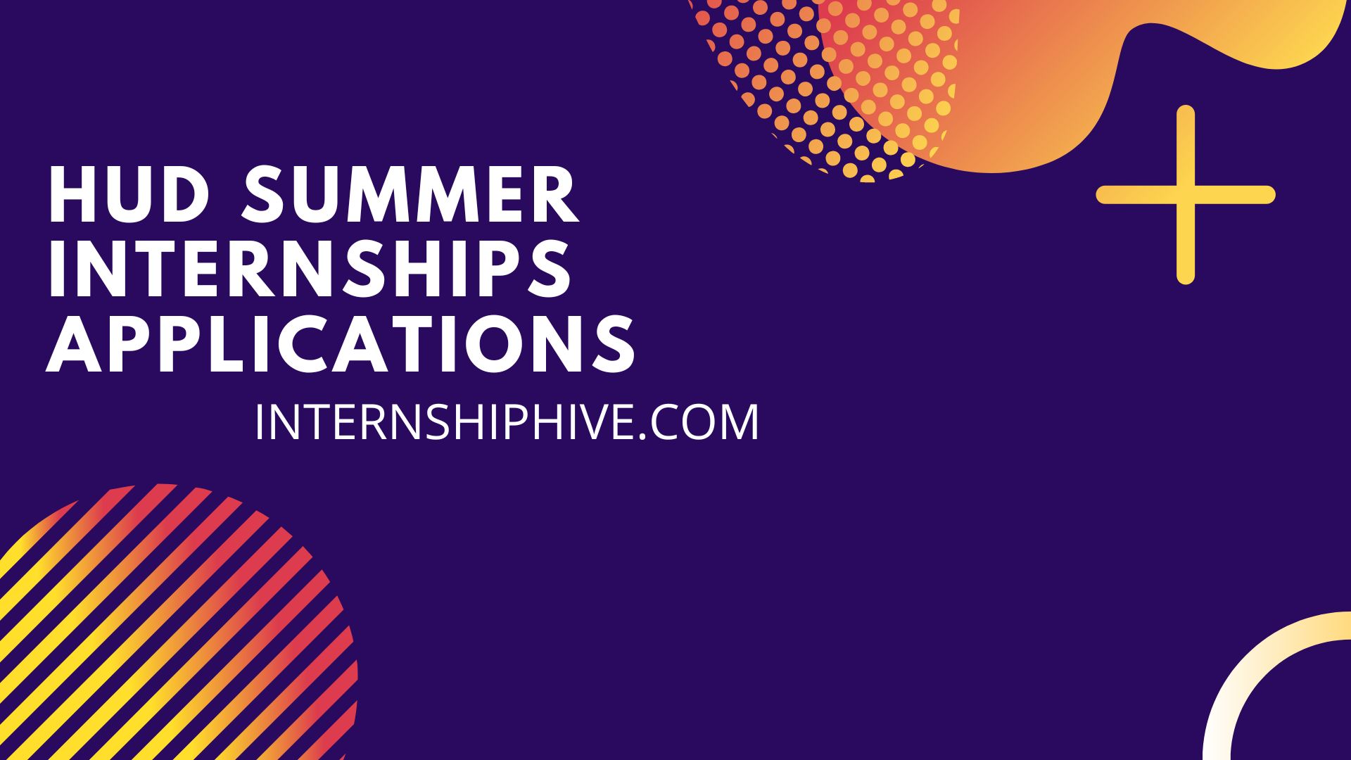 HUD-Summer-Internships-Applications